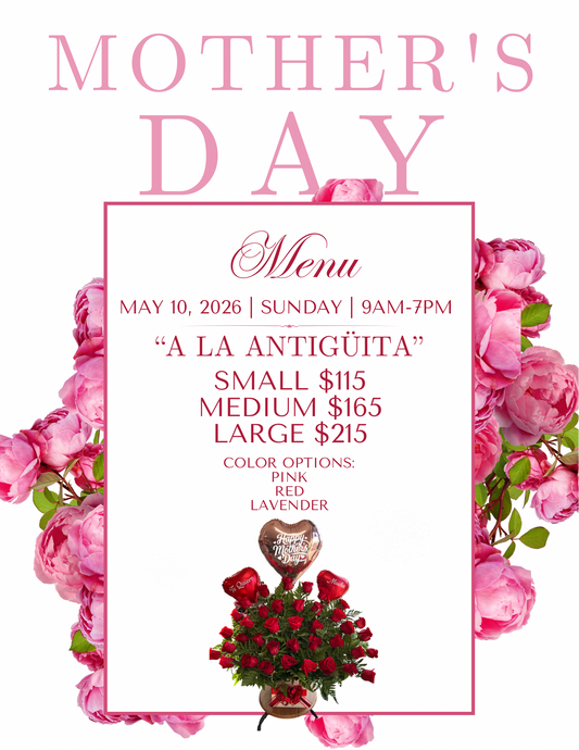 Mother’s Day “A La Antigüita”